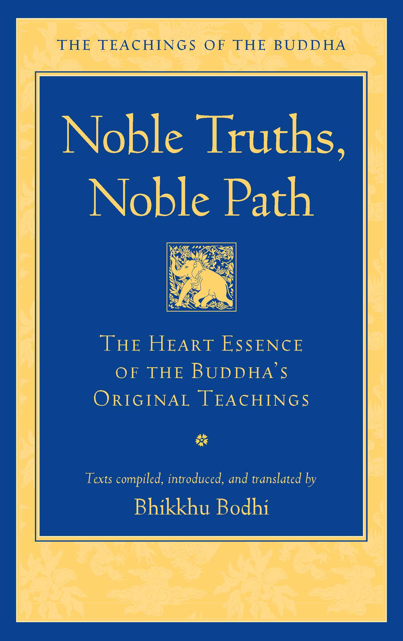 Noble Truths, Noble Path by Bhikkhu Bodhi (print)